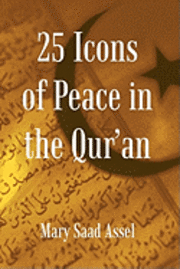 bokomslag 25 Icons of Peace in the Qur'an