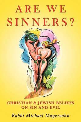 Rabbi Michael Mayersohn - Are We Sinners?, Häftad