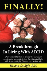 bokomslag "FINALLY!" A Breakthrough in Living with ADHD