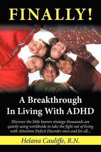 bokomslag FINALLY! A Breakthrough in Living with ADHD