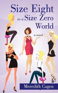 bokomslag Size Eight in a Size Zero World
