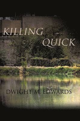 Killing Quick 1