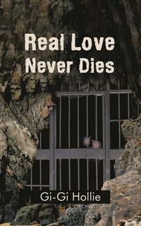 bokomslag Real Love Never Dies