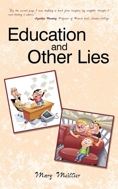 bokomslag Education and Other Lies