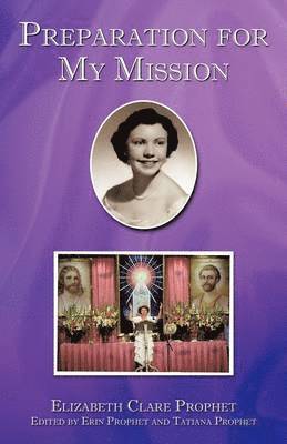 Preparation for My Mission