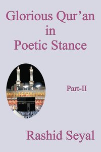 bokomslag Glorious Qur'an in Poetic Stance, Part II
