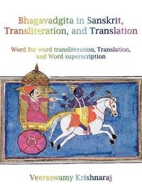 bokomslag Bhagavadgita in Sanskrit, Transliteration, and Translation