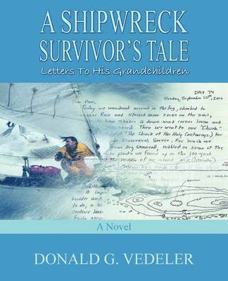 bokomslag A Shipwreck Survivor's Tale