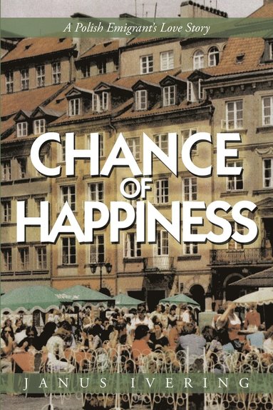 bokomslag Chance of Happiness