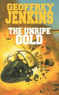 bokomslag The Unripe Gold