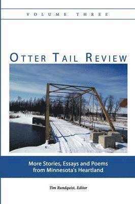 Otter Tail Review, Volume Three 1