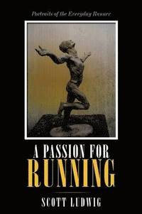 bokomslag A Passion for Running