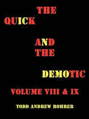 The Quick and the Demotic 1