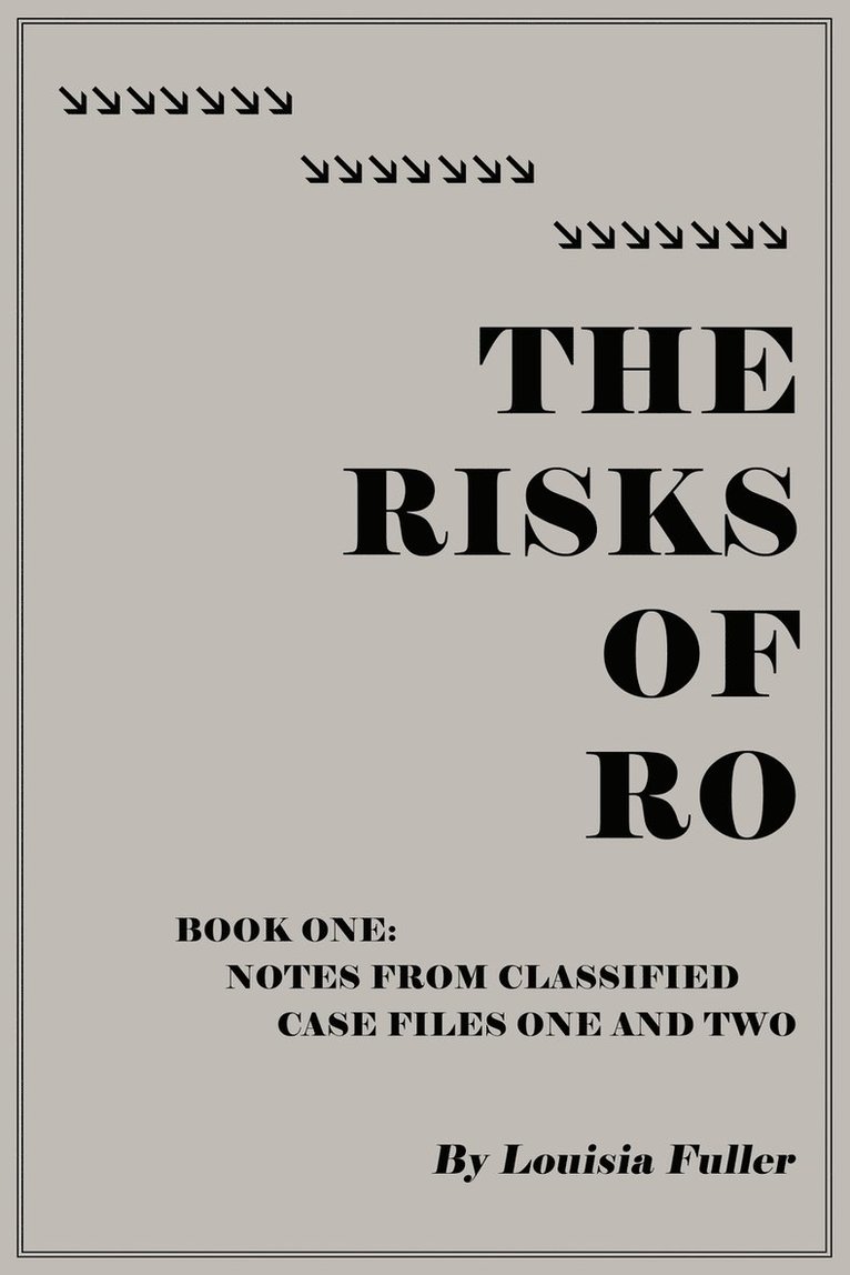 The Risks of Ro 1