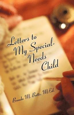 Letters to My Special-Needs Child 1