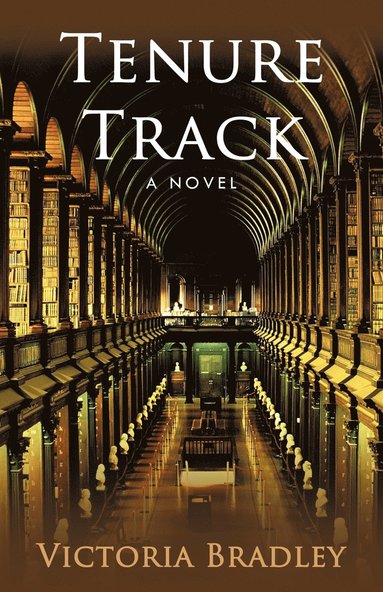 Victoria Bradley - Tenure Track, Häftad