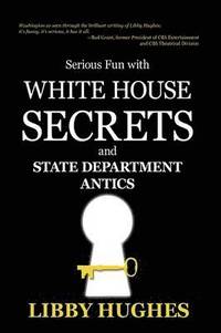 bokomslag Serious Fun with White House Secrets