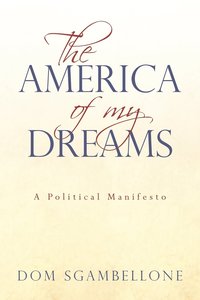 bokomslag The America of My Dreams