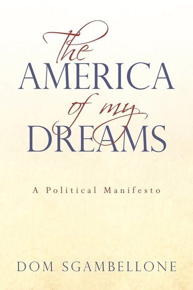 Sgambellone Dom Sgambellone, Dom Sgambellone - America of My Dreams, Häftad