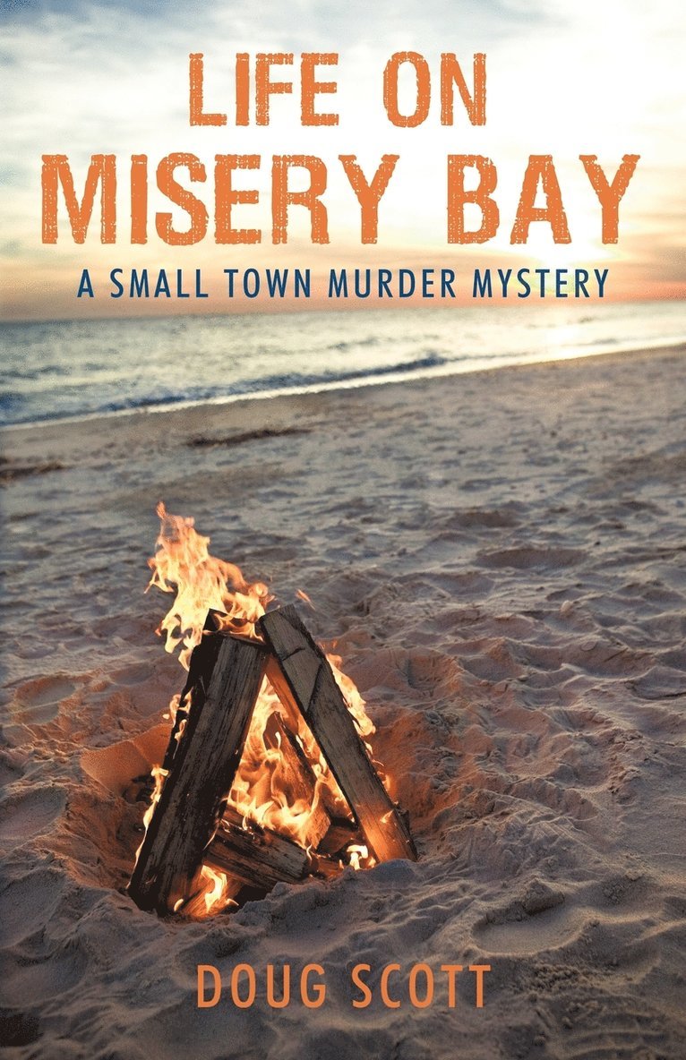 Life on Misery Bay 1