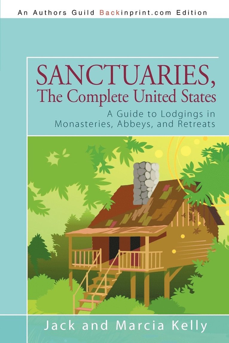 Jack and Marcia Kelly - Sanctuaries, The Complete United States, Häftad
