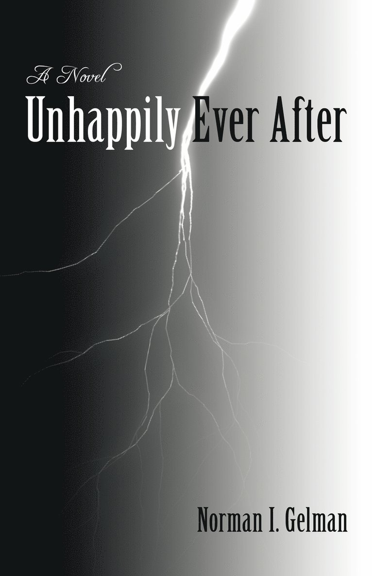 I Gelman Norman I Gelman, I. Gelman Norman I. Gelman - Unhappily Ever After, Häftad