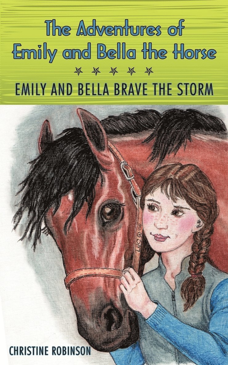 The Adventures of Emily and Bella the Horse 1