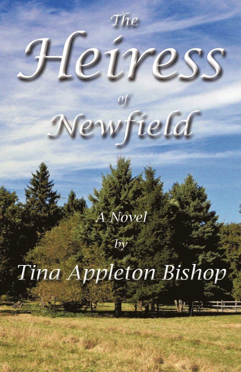 Appleton Bishop Tina Appleton Bishop - Heiress of Newfield, Häftad