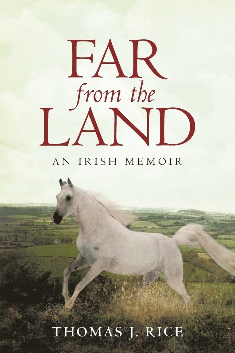 J Rice Thomas J Rice, J. Rice Thomas J. Rice - Far from the Land, Häftad