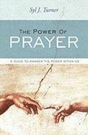 The Power of Prayer 1