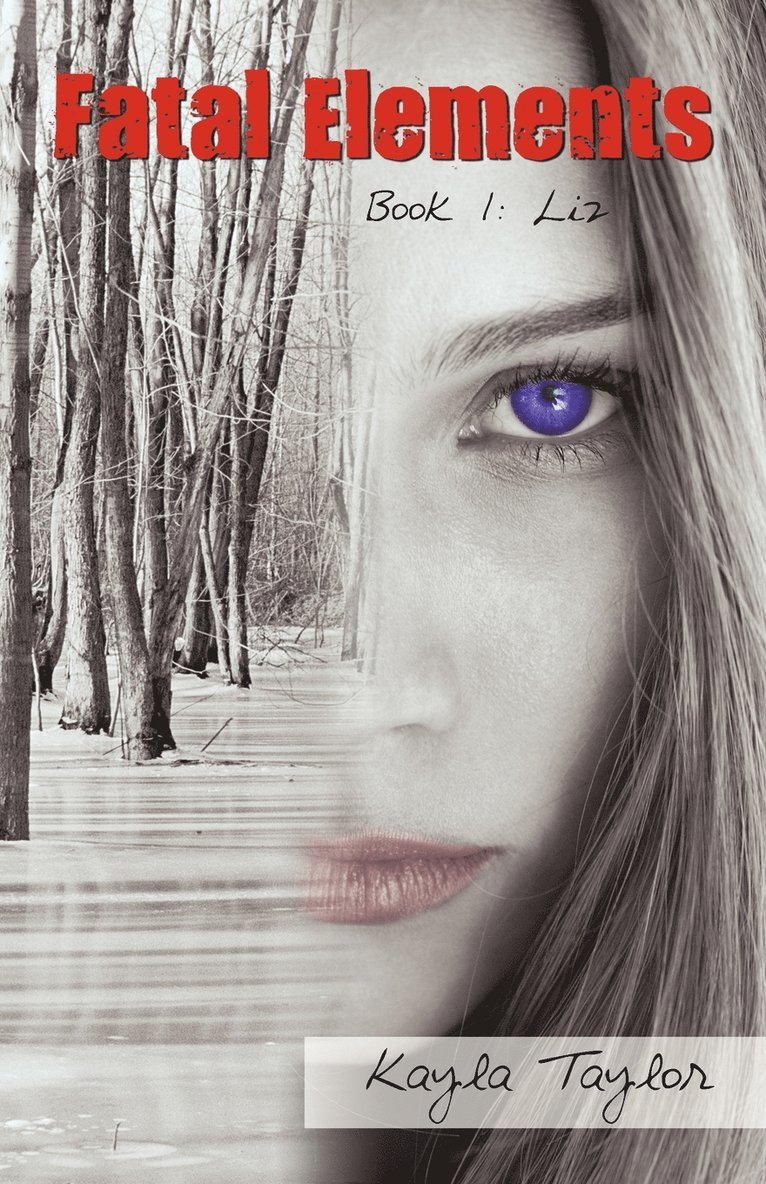 Kayla Taylor - Fatal Elements, Häftad. Tillgänglighet: Lägg i varukorg