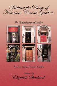 bokomslag Behind the Doors of Notorious Covent Garden