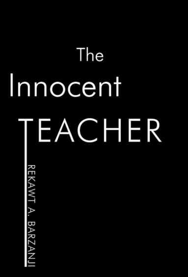 A Barzanji Rekawt a Barzanji - Innocent Teacher, Inbunden