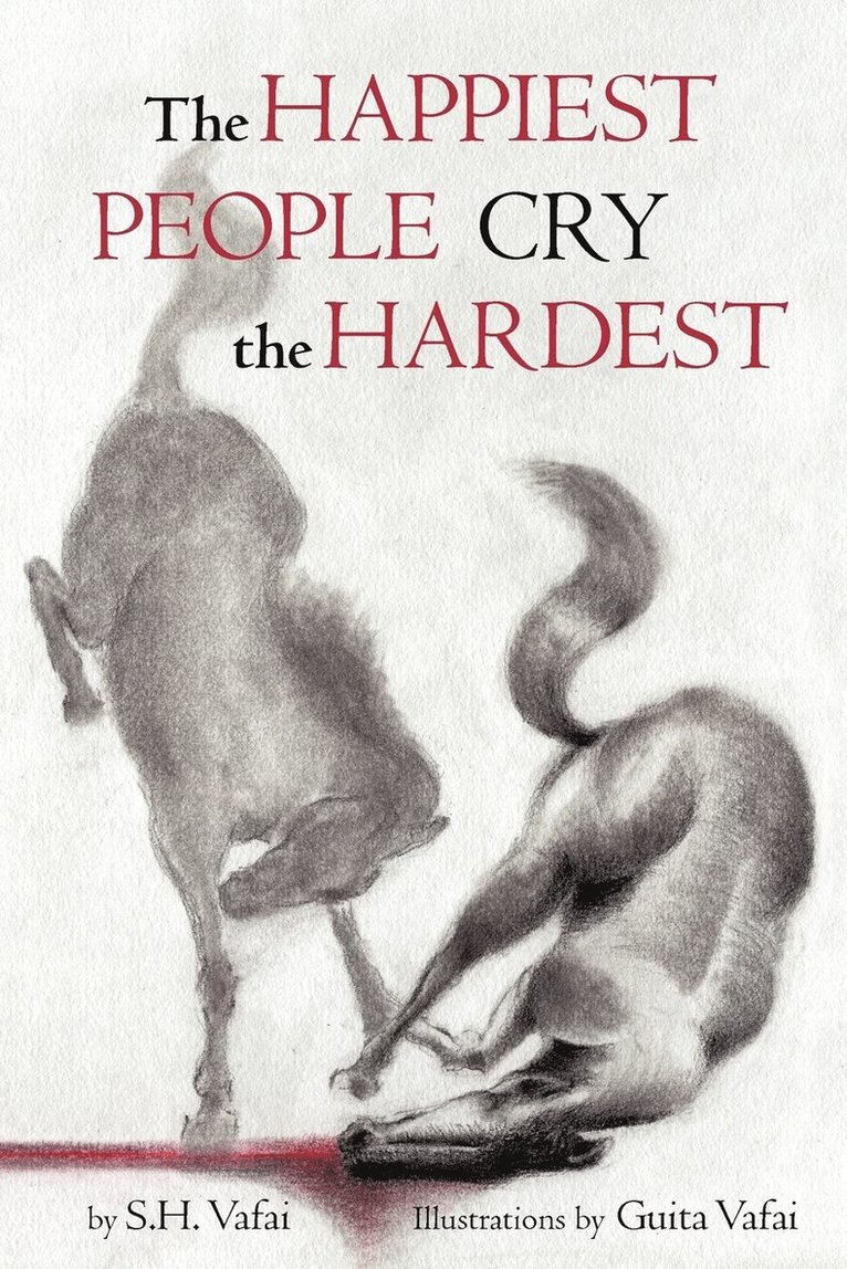 The Happiest People Cry the Hardest 1
