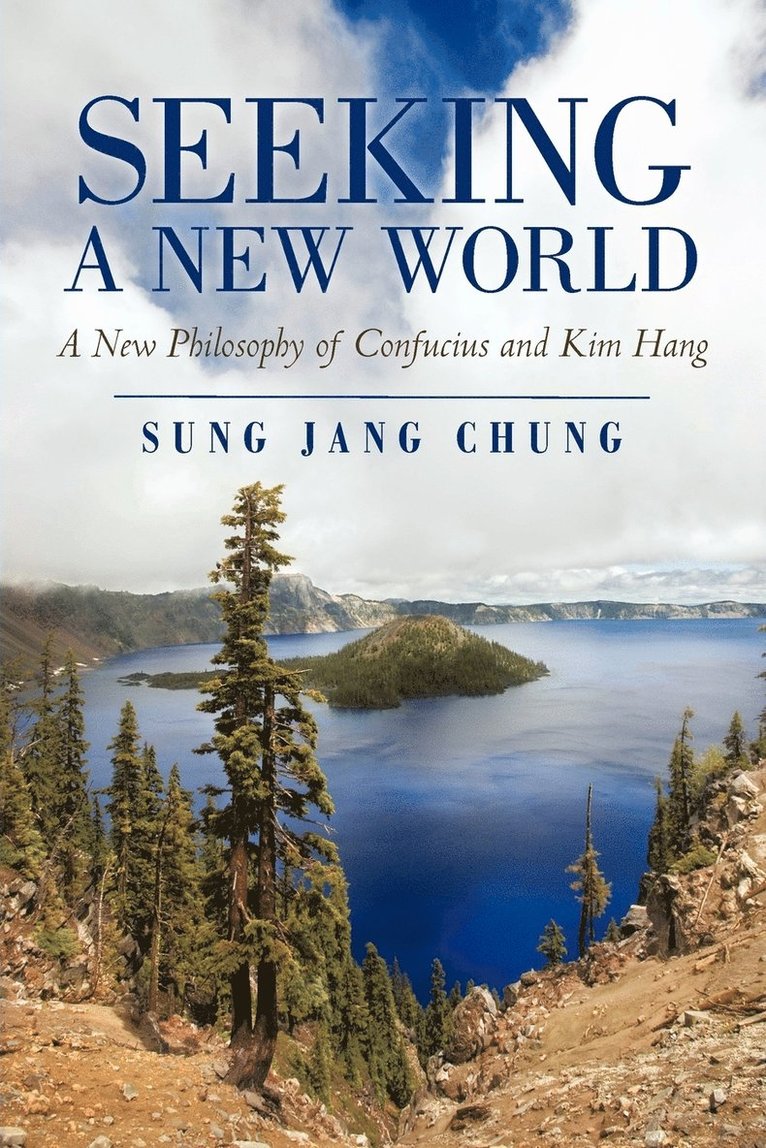 Jang Chung Sung Jang Chung - Seeking a New World, Häftad