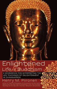 bokomslag Enlightened Life of Buddhism