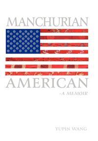 bokomslag Manchurian American