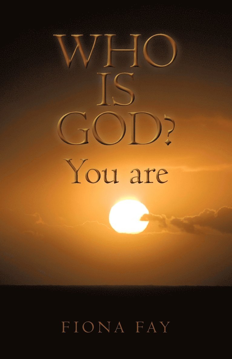 Who Is God? You Are 1