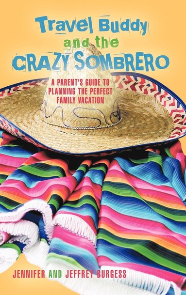 bokomslag Travel Buddy and the Crazy Sombrero