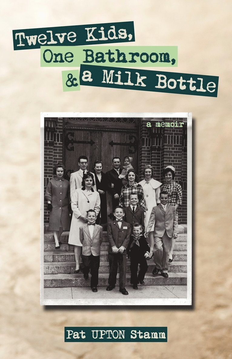 Twelve Kids, One Bathroom, and a Milk Bottle 1