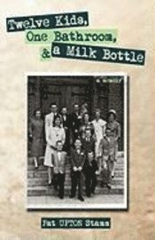 Twelve Kids, One Bathroom, and a Milk Bottle 1