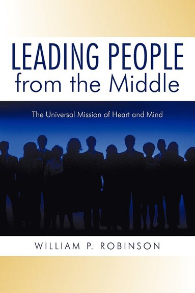 bokomslag Leading People from the Middle