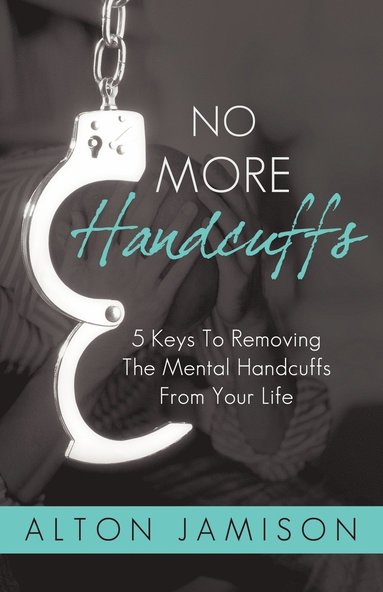 bokomslag No More Handcuffs