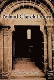 bokomslag Behind Church Doors