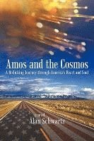 Schwartz Alan Schwartz - Amos and the Cosmos, Inbunden