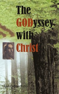 bokomslag The Godyssey with Christ
