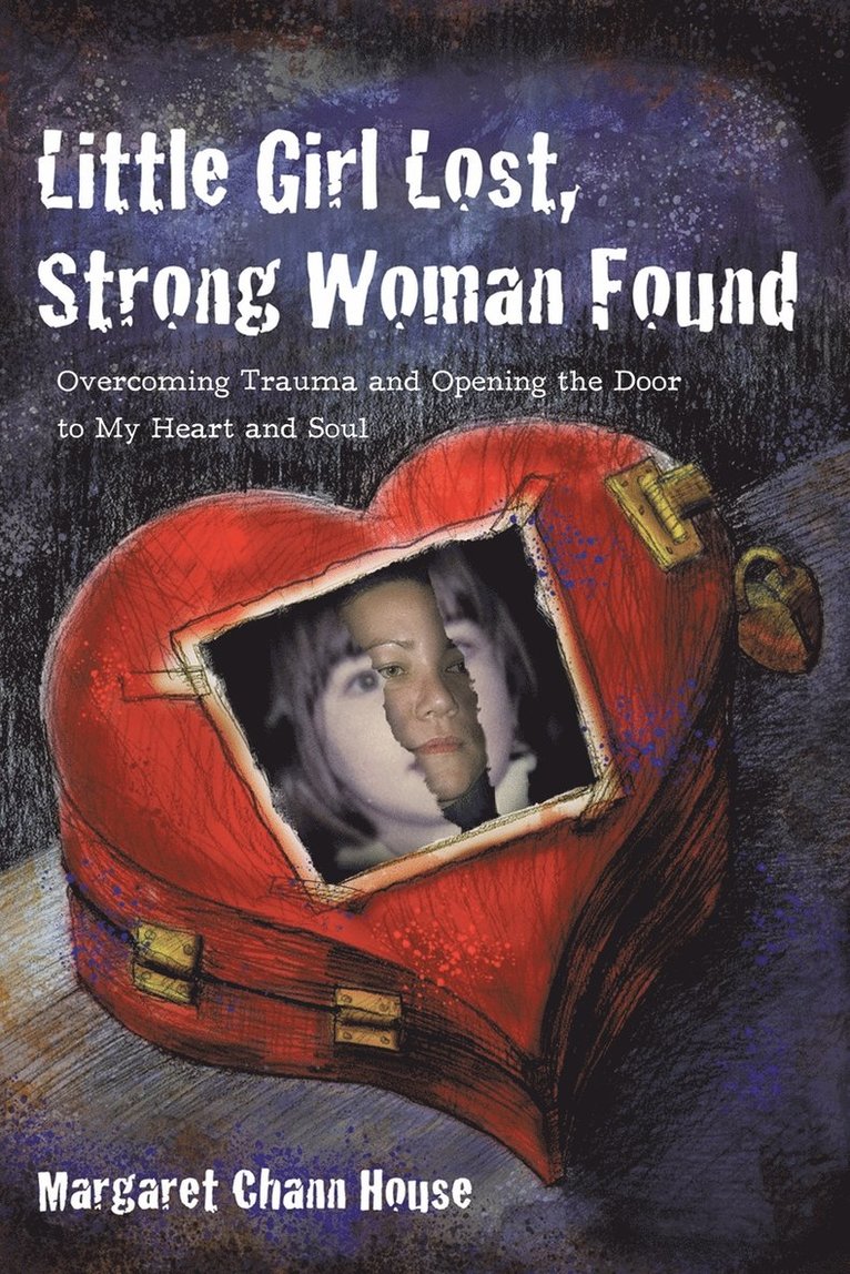 Little Girl Lost, Strong Woman Found 1