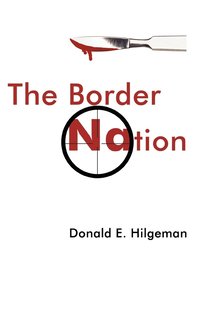 bokomslag The Border Nation