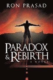 bokomslag Paradox and Rebirth