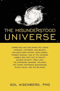 bokomslag The Misunderstood Universe